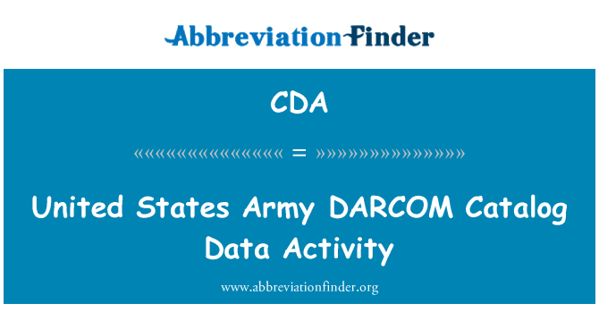 CDA: United States Army DARCOM Catalog Data Activity