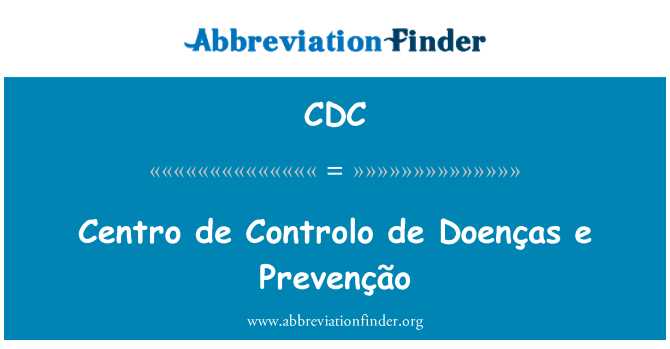 CDC: Centro de Controlo de Doenças e Prevenção