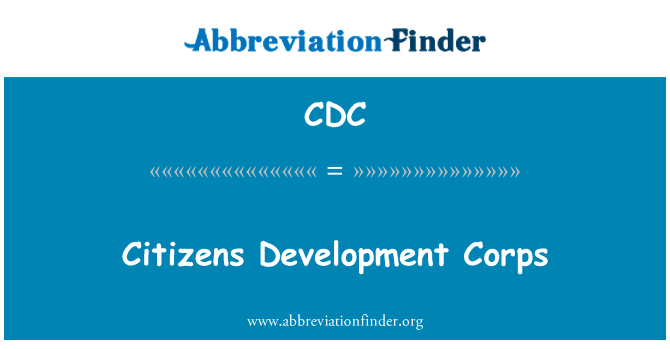 CDC: Citizens Development Corps