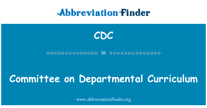 CDC: Committee on Departmental Curriculum