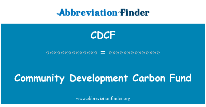 CDCF: Community Development Carbon Fund