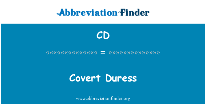 CD: Covert Duress