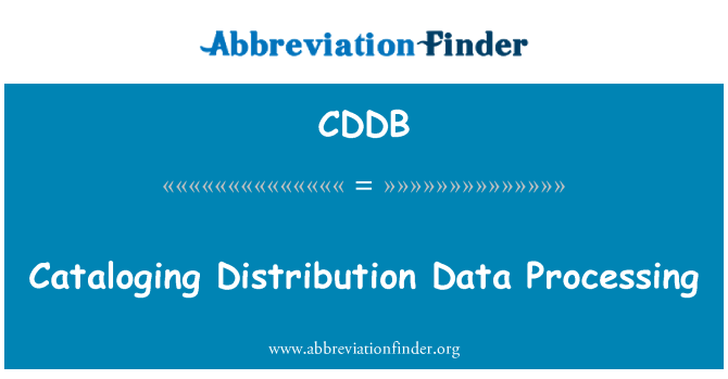 CDDB: Katalogizacijo distribucije obdelave podatkov