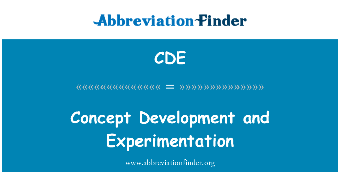CDE: Concept Development and Experimentation