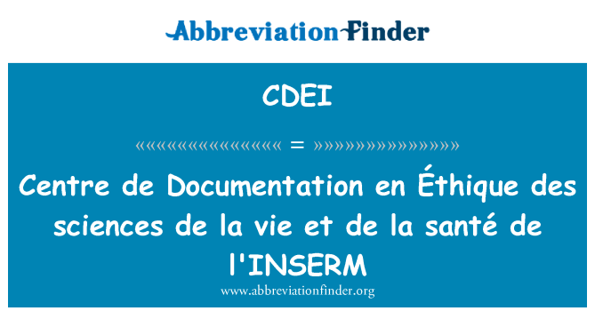 CDEI: Центр документації de ан Éthique des наук у парку Ла vie і де ла santé де l'INSERM