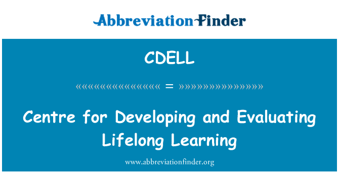 CDELL: विकासशील और आजीवन सीखने के मूल्यांकन के लिए केन्द्र