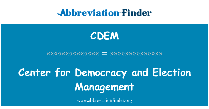 CDEM: Centrum pro demokracii a volební Management