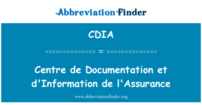 CDIA: De Dokümantasyon Merkezi et d'Information de l'Assurance