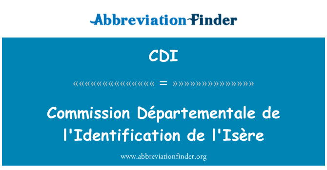 CDI: Komisije Départementale de l'Identification de l'Isère