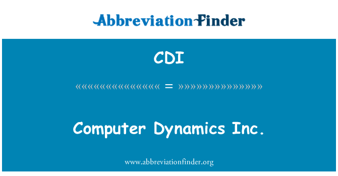 CDI: Computer Dynamics Inc
