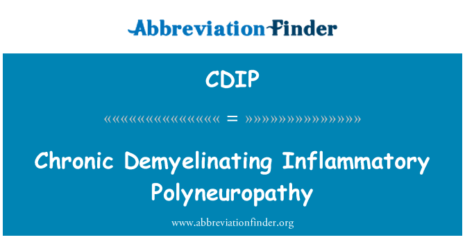 CDIP: Polyneuropathy ymfflamychol Demyelinating cronig