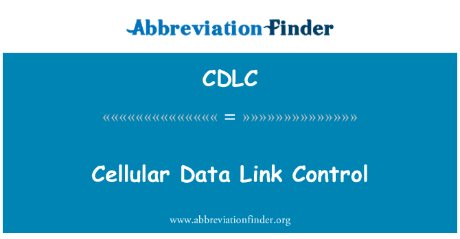 CDLC: בקרת קישור נתונים סלולרית