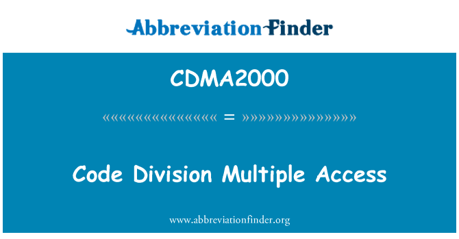 CDMA2000: קוד חלוקה גישה מרובות