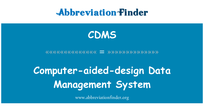 CDMS: Система за управление на Computer-aided design данни