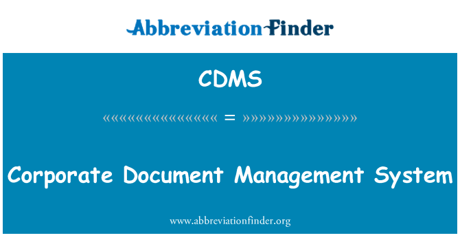 CDMS: Corporate Document Management System