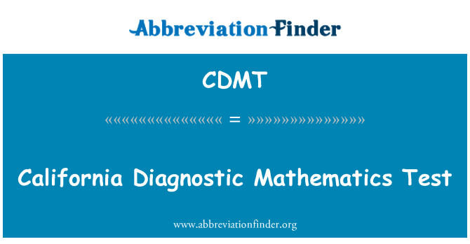 CDMT: Prueba de diagnóstico de matemáticas de California