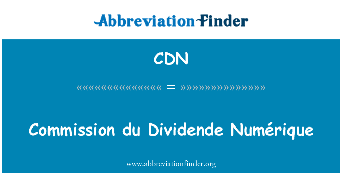 CDN: Επιτροπής du Dividende Numérique