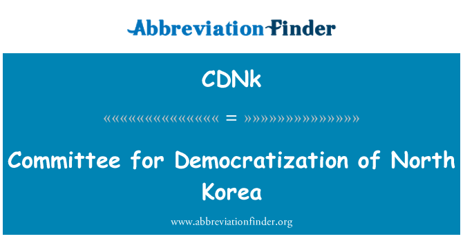 CDNk: Committee for Democratization of North Korea