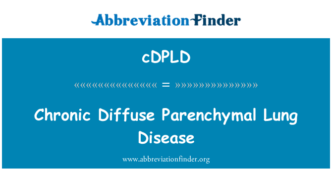 cDPLD: Hroniska difūza Parenchymal plaušu slimības