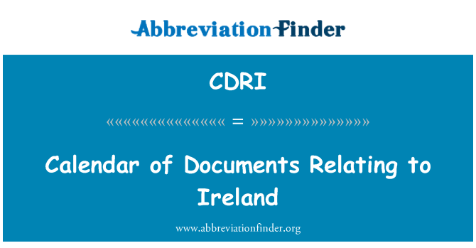 CDRI: Calendari dels Documents relatius a Irlanda