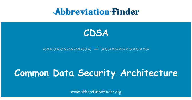 CDSA: Felles Data sikkerhetsarkitektur