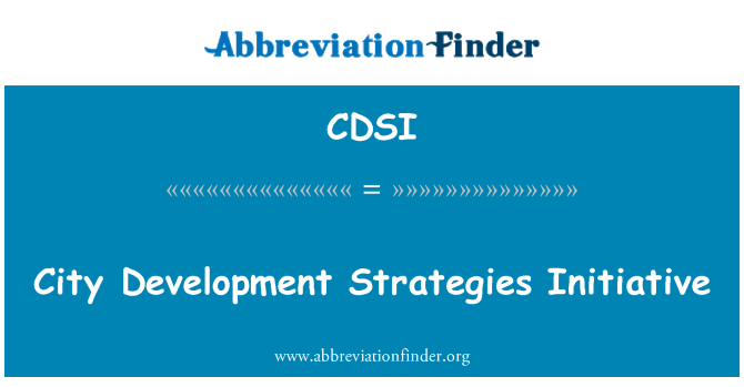 CDSI: עיר פיתוח אסטרטגיות יוזמה