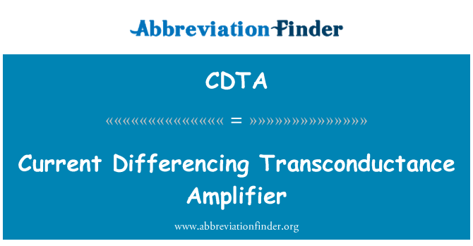 CDTA: Praeguse Differencing Transconductance võimendi