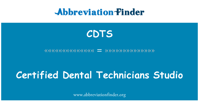CDTS: Certified Dental Technicians Studio