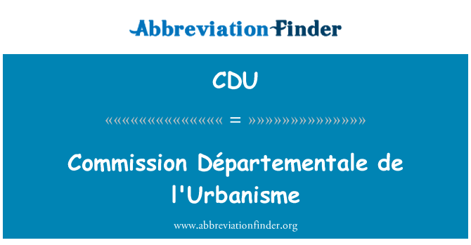 CDU: Επιτροπή Départementale de l'Urbanisme