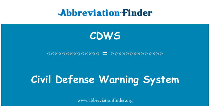 CDWS: Civil Defense Warning System