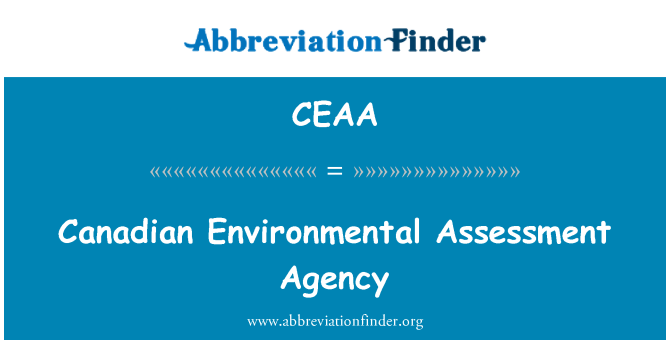 CEAA: Kanadiske Environmental Assessment Agency