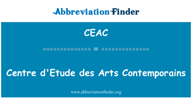 CEAC: Centre d'Etude des Arts Contemporains