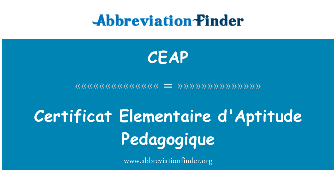 CEAP: Certificat Elementaire d'Aptitude Pedagogique