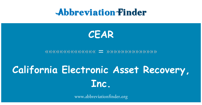 CEAR: Калифорния электронных активов Recovery, Inc.