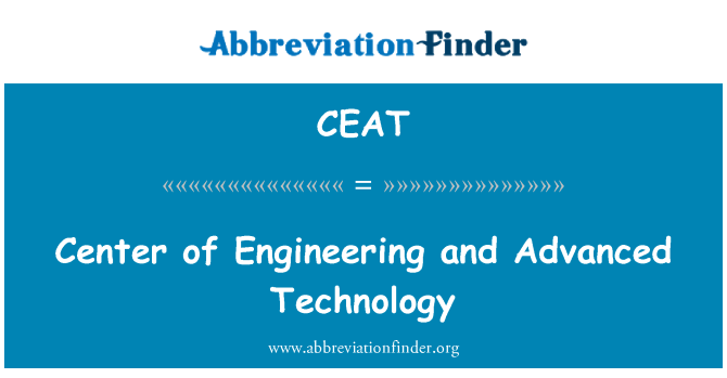 CEAT: Sant teknik ak teknoloji avanse