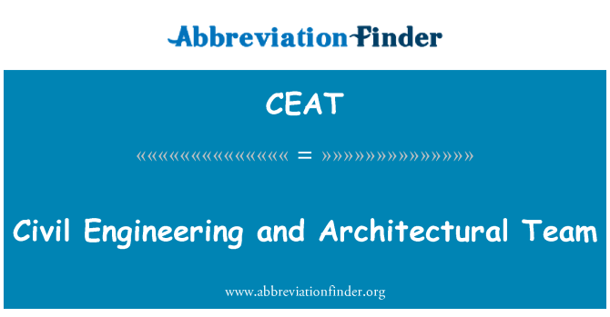 CEAT: सिविल इंजीनियरिंग और वास्तुकला टीम
