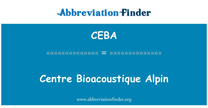 CEBA: Zentrum Bioacoustique Alpin