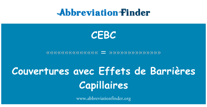 CEBC: Couvertures avec Effets de Barrières Capillaires