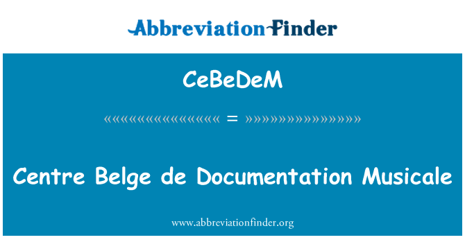 CeBeDeM: Centro Belge de Documentation Musicale