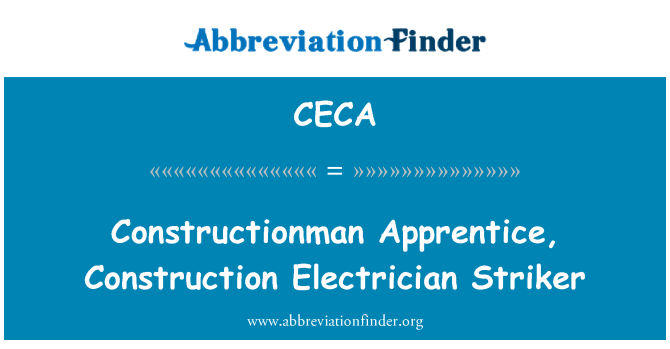 CECA: Constructionman magang, konstruksi Electrician Striker