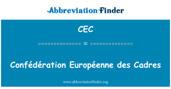 CEC: Confédération Européenne des kádry