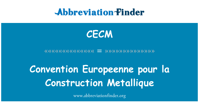 CECM: Convenção Europeenne pour la construção Metallique