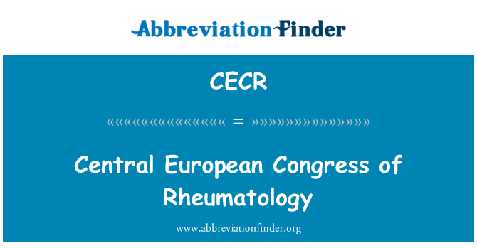 CECR: Rheumatology के मध्य यूरोपीय कांग्रेस