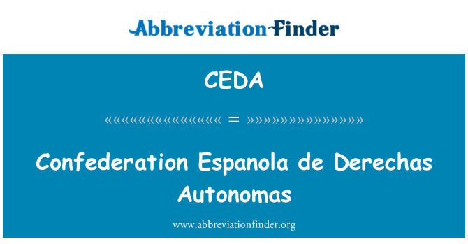 CEDA: Gabungan Espanola de Derechas Autonomas