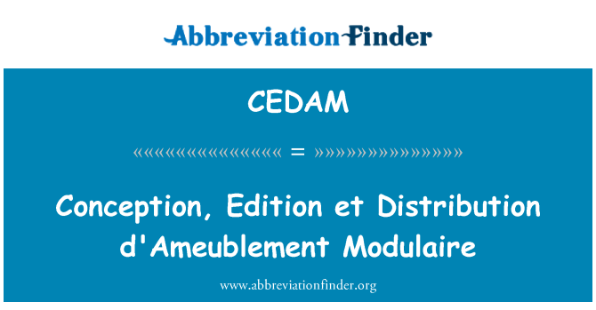 CEDAM: 概念、 版 et 分佈 d'Ameublement Modulaire