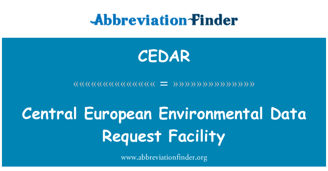 CEDAR: Central European Environmental Data Request Facility