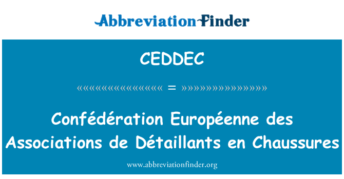 CEDDEC: Maalaisten Européenne des yhdistysten de Détaillants Fi Chaussures