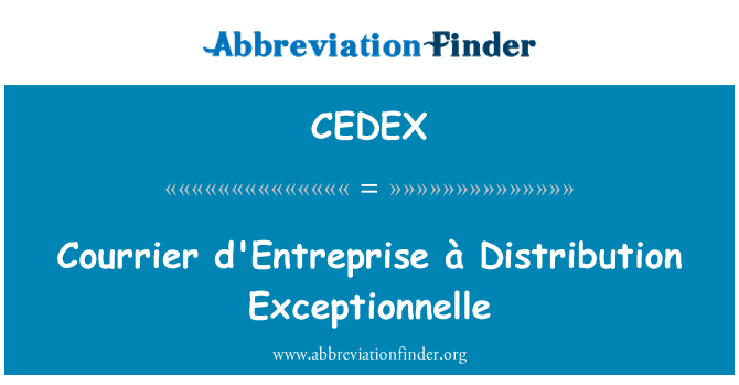 CEDEX: Courrier d'Entreprise à pengagihan Exceptionnelle