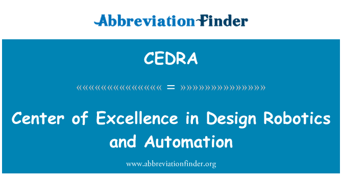 CEDRA: センターの優秀デザイン ロボティクスとオートメーション