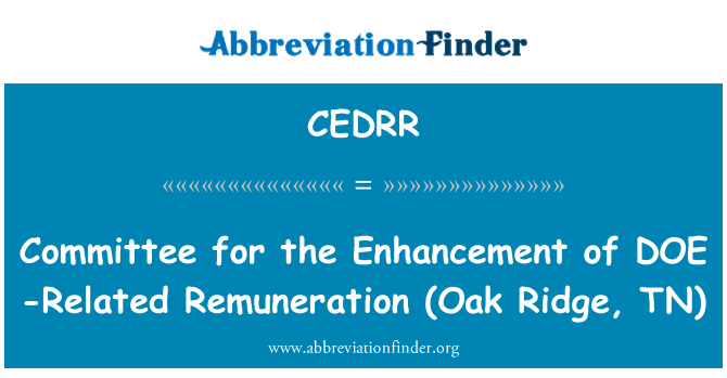 CEDRR: Výbor pro posílení DOE-souvisejících odměn (Oak Ridge, TN)